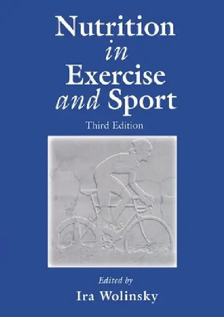 Buy Nutrition in Exercise and Sport (English, Ira Wolinsky) — BookShops.in