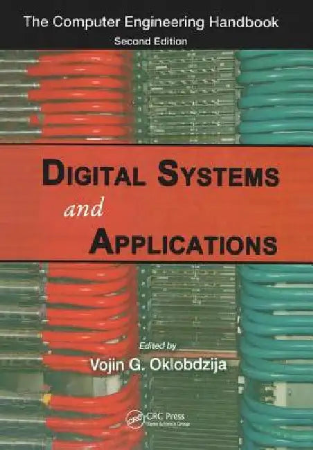 Buy Digital Systems and Applications | by Vojin G. Oklobdzija | — BookShops.in