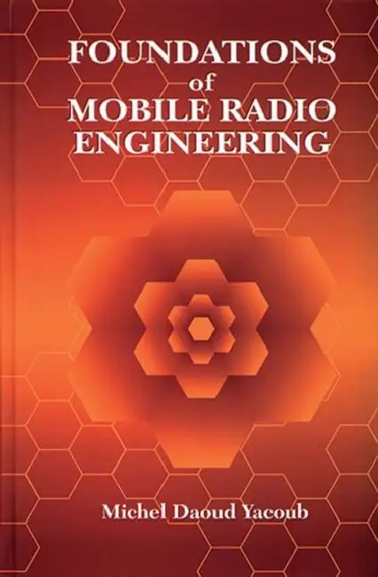 Buy Foundations of Mobile Radio Engineering (English, Yacoub Michel Daoud) β BookShops.in