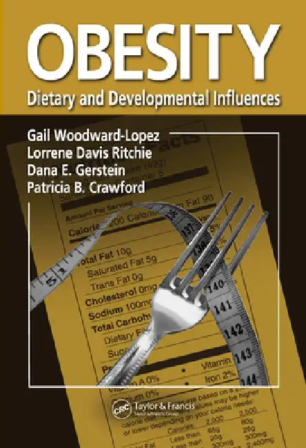 Buy Obesity (English, Gail Woodward-Lopez | Lorrene Davis Ritchie | Dana E. Gerstein) — BookShops.in