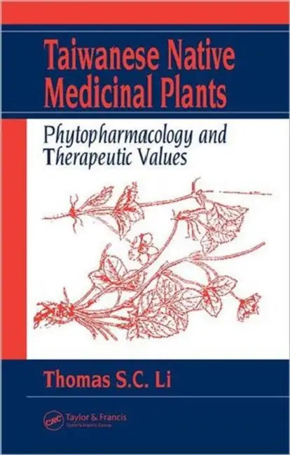 Buy Taiwanese Native Medicinal Plants (English, Thomas S. C. Li) — BookShops.in