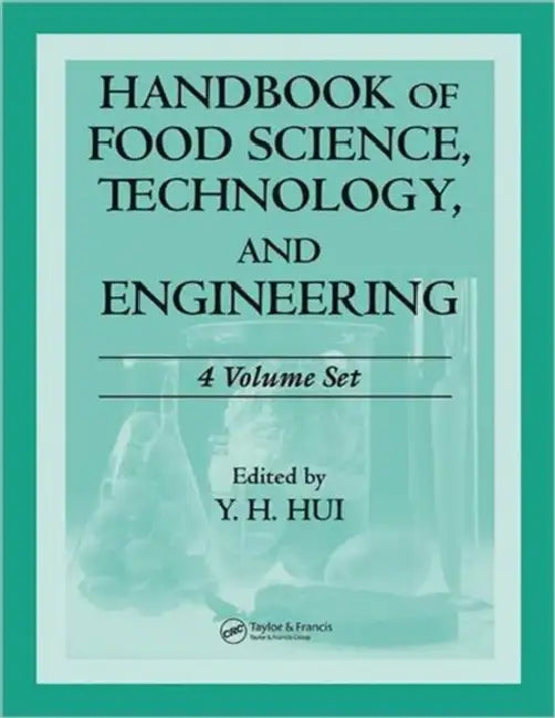Buy Handbook of Food Science, Technology, and Engineering - (English, Hui Y. H. | Frank Sherkat) — BookShops.in