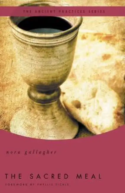 Buy The Sacred Meal (English, Nora Gallagher) — BookShops.in