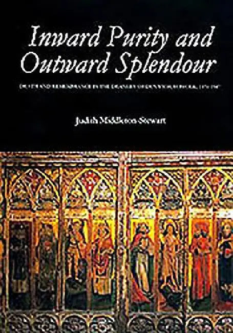 Buy Inward Purity and Outward Splendour | by Judith Middleton-Stewart | Boydell Press | by Judith Middleton-Stewart | Boydell Press | by Judith Middleton-Stewart | Boydell Press | by Judith Middleton-Stewart | Boydell Press | by Judith Middleton-Stewart | Boydell Press | by Judith Middleton-Stewart | Boydell Press | by Judith Middleton-Stewart | Boydell Press | by Judith Middleton-Stewart | Boydell Press | by Judith Middleton-Stewart | Boydell Press | by Judith Middleton-Stewart | Boydell Press | by — BookShops.in