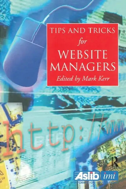 Buy Tips and Tricks for Web Site Managers | by Martin Kerr | Routledge | by Martin Kerr | Routledge | by Martin Kerr | Routledge | by Martin Kerr | Routledge | by Martin Kerr | Routledge | by Martin Kerr | Routledge | by Martin Kerr | Routledge | by Martin Kerr | Routledge | by Martin Kerr | Routledge | by Martin Kerr | Routledge | by Martin Kerr | Routledge | by Martin Kerr | Routledge | by Martin Kerr | Routledge | by Martin Kerr | Routledge | by Martin Kerr | Routledge | by Martin Kerr | Routledg — BookShops.in