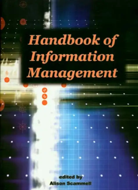 Buy Handbook of Information Management (English, Alison Scammell) — BookShops.in