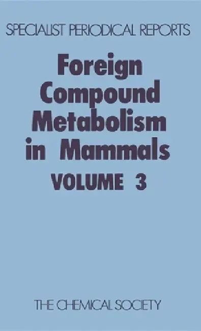 Buy Foreign Compound Metabolism in Mammals (English, D. E. Hathway) — BookShops.in
