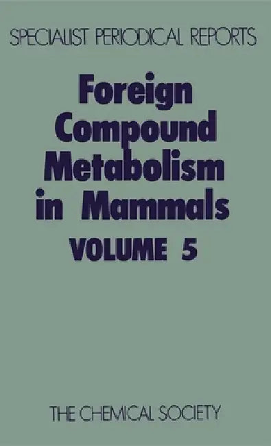 Buy Foreign Compound Metabolism in Mammals (English, D. E. Hathway) — BookShops.in
