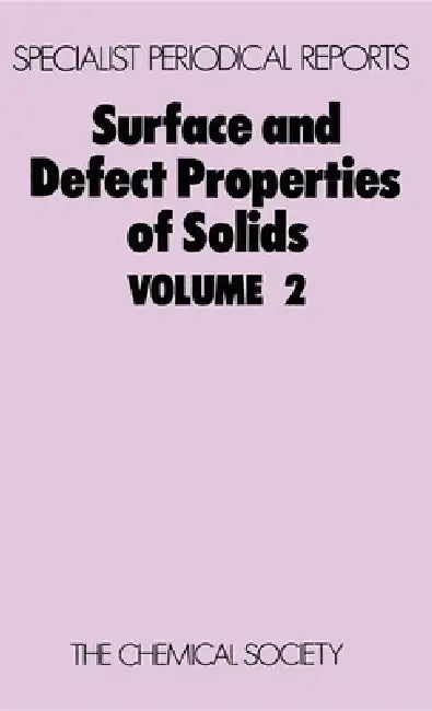 Buy Surface and Defect Properties of Solids | by M. W. Roberts | John M. Thomas | Royal Society of Chemistry | by M. W. Roberts | John M. Thomas | Royal Society of Chemistry | by M. W. Roberts | John M. Thomas | Royal Society of Chemistry | by M. W. Roberts | John M. Thomas | Royal Society of Chemistry | by M. W. Roberts | John M. Thomas | Royal Society of Chemistry | by M. W. Roberts | John M. Thomas | Royal Society of Chemistry | by M. W. Roberts | John M. Thomas | Royal Society of Chemistry | by — BookShops.in