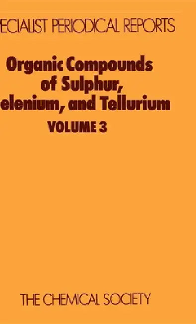 Buy Organic Compounds of Sulphur, Selenium, and Tellurium (English, D. H. Reid) — BookShops.in