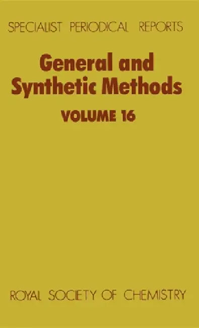 Buy General and Synthetic Methods | by R. P. C. Cousins | G. Pattenden | Stuart K. Richardson | Royal Society of Chemistry | by R. P. C. Cousins | G. Pattenden | Stuart K. Richardson | Royal Society of Chemistry | by R. P. C. Cousins | G. Pattenden | Stuart K. Richardson | Royal Society of Chemistry | by R. P. C. Cousins | G. Pattenden | Stuart K. Richardson | Royal Society of Chemistry | by R. P. C. Cousins | G. Pattenden | Stuart K. Richardson | Royal Society of Chemistry | by R. P. C. Cousins | G — BookShops.in