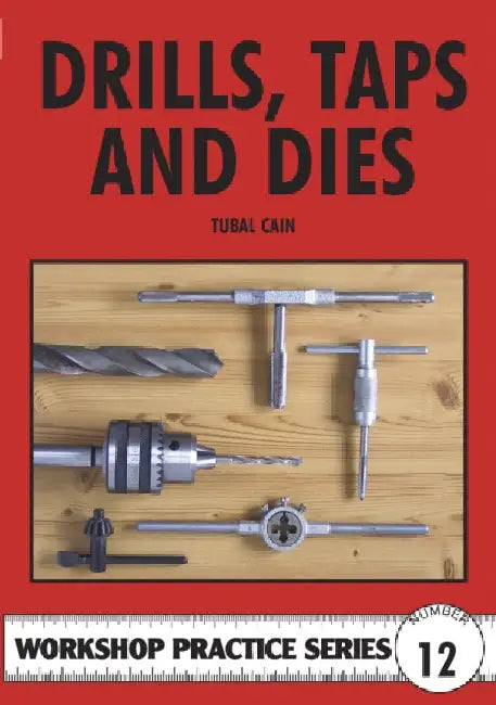Buy Drills, Taps and Dies (English, Tubal Cain) — BookShops.in