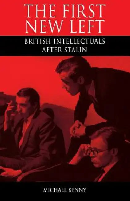 Buy First New Left (English, Michael Kenny) — BookShops.in