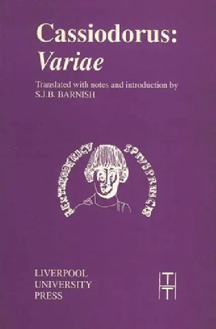 Buy Cassiodorus | by Cassiodorus | S. J. B. Barnish | S. J. B. Barnish | Liverpool University Press | by Cassiodorus | S. J. B. Barnish | S. J. B. Barnish | Liverpool University Press | by Cassiodorus | S. J. B. Barnish | S. J. B. Barnish | Liverpool University Press | by Cassiodorus | S. J. B. Barnish | S. J. B. Barnish | Liverpool University Press | by Cassiodorus | S. J. B. Barnish | S. J. B. Barnish | Liverpool University Press | by Cassiodorus | S. J. B. Barnish | S. J. B. Barnish | Liverpool U — BookShops.in