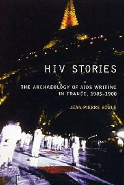 Buy HIV Stories | by Jean Pierre Boulé | Liverpool University Press | by Jean Pierre Boulé | Liverpool University Press | by Jean Pierre Boulé | Liverpool University Press | by Jean Pierre Boulé | Liverpool University Press | by Jean Pierre Boulé | Liverpool University Press | by Jean Pierre Boulé | Liverpool University Press | by Jean Pierre Boulé | Liverpool University Press | by Jean Pierre Boulé | Liverpool University Press | by Jean Pierre Boulé | Liverpool University Press | by Jean Pierre Bou — BookShops.in
