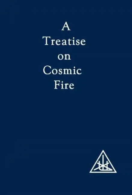 Buy A Treatise on Cosmic Fire (English, Alice A. Bailey) — BookShops.in
