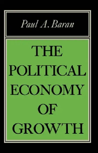 Buy Political Econ of Growth | by Paul A. Baran | Monthly Review Press | by Paul A. Baran | Monthly Review Press | by Paul A. Baran | Monthly Review Press | by Paul A. Baran | Monthly Review Press | by Paul A. Baran | Monthly Review Press | by Paul A. Baran | Monthly Review Press | by Paul A. Baran | Monthly Review Press | by Paul A. Baran | Monthly Review Press | by Paul A. Baran | Monthly Review Press | by Paul A. Baran | Monthly Review Press | by Paul A. Baran | Monthly Review Press | by Paul A. — BookShops.in