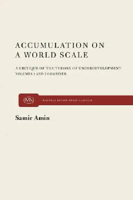 Buy Accumulation on a World Scale (English, Samir Amin) — BookShops.in
