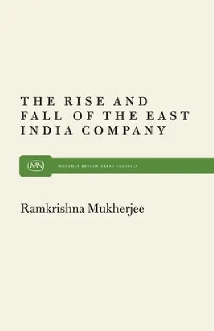 Buy Rise and Fall East India (English, Roopali Mukherjee) — BookShops.in