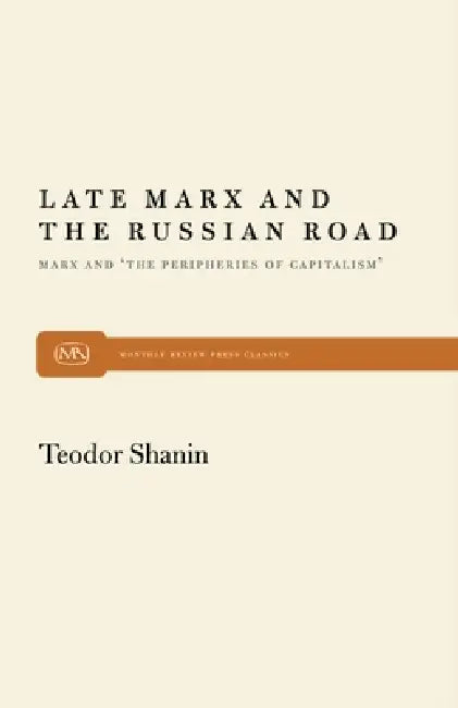 Buy Late Marx and the Russian Road (English, Teodor Shanin) — BookShops.in