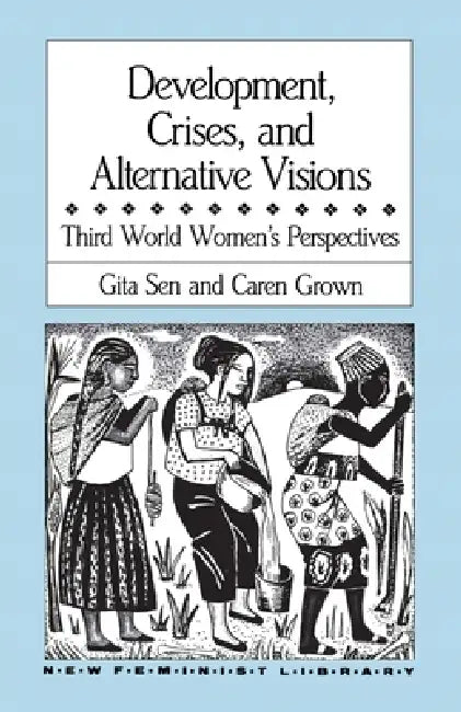 Buy Development, Crises and Alternative Visions | by Gita Sen | Caren Grown | Monthly Review Press | by Gita Sen | Caren Grown | Monthly Review Press | by Gita Sen | Caren Grown | Monthly Review Press | by Gita Sen | Caren Grown | Monthly Review Press | by Gita Sen | Caren Grown | Monthly Review Press | by Gita Sen | Caren Grown | Monthly Review Press | by Gita Sen | Caren Grown | Monthly Review Press | by Gita Sen | Caren Grown | Monthly Review Press | by Gita Sen | Caren Grown | Monthly Review Pre — BookShops.in