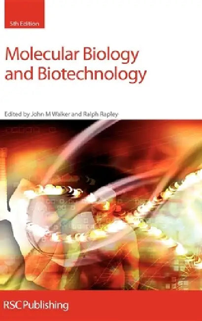 Buy Molecular Biology and Biotechnology (English, Ralph Rapley) — BookShops.in