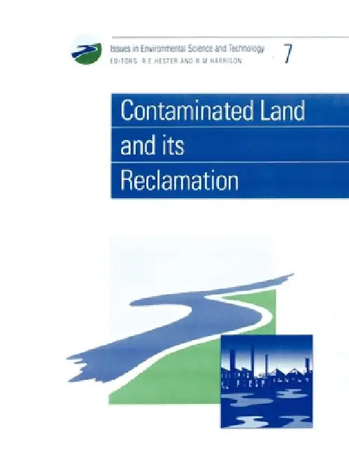 Buy Contaminated Land and Its Reclamation | by R. E. Hester | R. M. Harrison | Frederick Warner | Royal Society of Chemistry | by R. E. Hester | R. M. Harrison | Frederick Warner | Royal Society of Chemistry | by R. E. Hester | R. M. Harrison | Frederick Warner | Royal Society of Chemistry | by R. E. Hester | R. M. Harrison | Frederick Warner | Royal Society of Chemistry | by R. E. Hester | R. M. Harrison | Frederick Warner | Royal Society of Chemistry | by R. E. Hester | R. M. Harrison | Frederick — BookShops.in