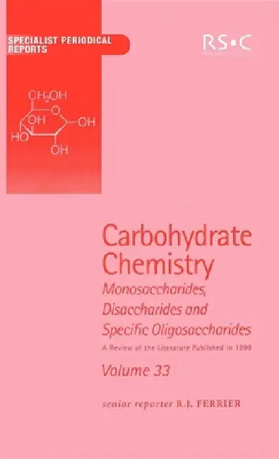 Buy Carbohydrate Chemistry | by R. Blattner | R. J. Ferrier | O. McDonald | Royal Society of Chemistry | by R. Blattner | R. J. Ferrier | O. McDonald | Royal Society of Chemistry | by R. Blattner | R. J. Ferrier | O. McDonald | Royal Society of Chemistry | by R. Blattner | R. J. Ferrier | O. McDonald | Royal Society of Chemistry | by R. Blattner | R. J. Ferrier | O. McDonald | Royal Society of Chemistry | by R. Blattner | R. J. Ferrier | O. McDonald | Royal Society of Chemistry | by R. Blattner | R. — BookShops.in