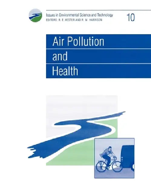 Buy Air Pollution and Health (English, Anthony K. Barbour | R. M. Harrison | R. E. Hester) — BookShops.in