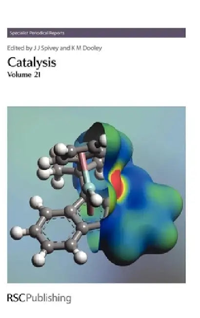 Buy Catalysis | by James A. Anderson | James J. Spivey | K. M. Dooley | Royal Society of Chemistry | by James A. Anderson | James J. Spivey | K. M. Dooley | Royal Society of Chemistry | by James A. Anderson | James J. Spivey | K. M. Dooley | Royal Society of Chemistry | by James A. Anderson | James J. Spivey | K. M. Dooley | Royal Society of Chemistry | by James A. Anderson | James J. Spivey | K. M. Dooley | Royal Society of Chemistry | by James A. Anderson | James J. Spivey | K. M. Dooley | Royal S — BookShops.in
