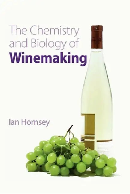 Buy Chemistry and Biology of Winemaking (English, Ian S. Hornsey) β BookShops.in
