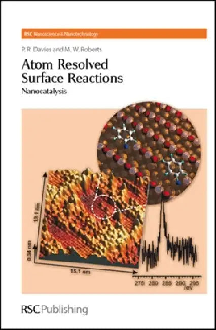 Buy Atom Resolved Surface Reactions | by P. R. Davies | M. W. Roberts | Royal Society of Chemistry | by P. R. Davies | M. W. Roberts | Royal Society of Chemistry | by P. R. Davies | M. W. Roberts | Royal Society of Chemistry | by P. R. Davies | M. W. Roberts | Royal Society of Chemistry | by P. R. Davies | M. W. Roberts | Royal Society of Chemistry | by P. R. Davies | M. W. Roberts | Royal Society of Chemistry | by P. R. Davies | M. W. Roberts | Royal Society of Chemistry | by P. R. Davies | M. W. R — BookShops.in