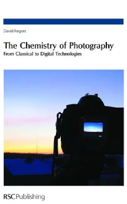 Buy Chemistry of Photography (English, David N. Rogers) — BookShops.in