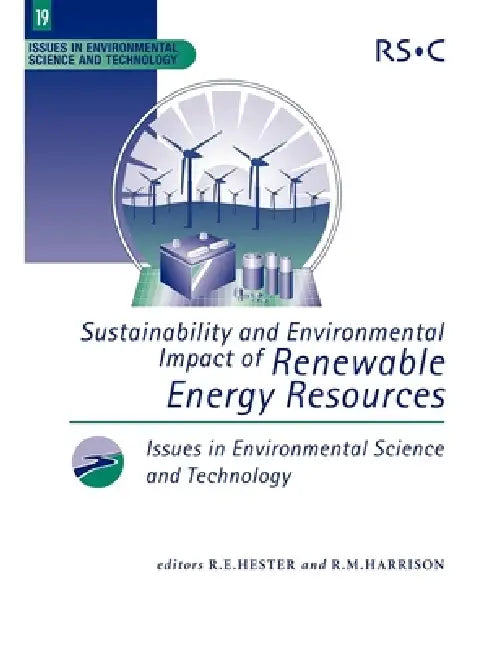 Buy Sustainability and Environmental Impact of Renewable Energy Sources | by R. E. Hester | R. M. Harrison | Royal Society of Chemistry | by R. E. Hester | R. M. Harrison | Royal Society of Chemistry | by R. E. Hester | R. M. Harrison | Royal Society of Chemistry | by R. E. Hester | R. M. Harrison | Royal Society of Chemistry | by R. E. Hester | R. M. Harrison | Royal Society of Chemistry | by R. E. Hester | R. M. Harrison | Royal Society of Chemistry | by R. E. Hester | R. M. Harrison | Royal Socie — BookShops.in