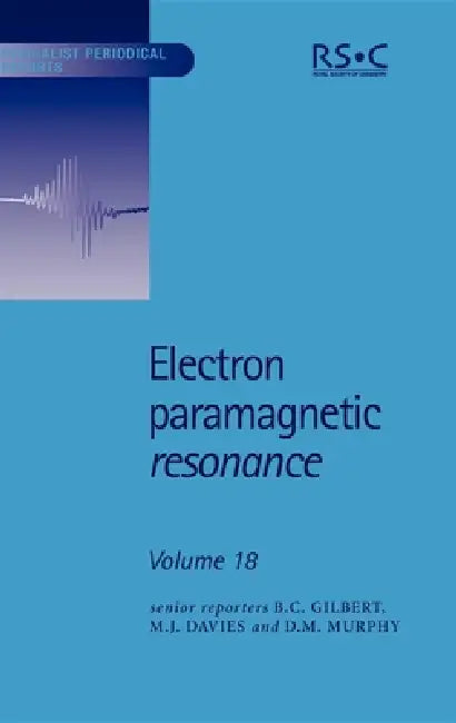 Buy Electron Paramagnetic Resonance | by Bruce C. Gilbert | Dieter Beckert | M. J. Davies | Royal Society of Chemistry | by Bruce C. Gilbert | Dieter Beckert | M. J. Davies | Royal Society of Chemistry | by Bruce C. Gilbert | Dieter Beckert | M. J. Davies | Royal Society of Chemistry | by Bruce C. Gilbert | Dieter Beckert | M. J. Davies | Royal Society of Chemistry | by Bruce C. Gilbert | Dieter Beckert | M. J. Davies | Royal Society of Chemistry | by Bruce C. Gilbert | Dieter Beckert | M. J. Davies — BookShops.in