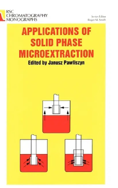 Buy Applications of Solid Phase Microextraction | by Janusz Pawliszyn | Royal Society of Chemistry | by Janusz Pawliszyn | Royal Society of Chemistry | by Janusz Pawliszyn | Royal Society of Chemistry | by Janusz Pawliszyn | Royal Society of Chemistry | by Janusz Pawliszyn | Royal Society of Chemistry | by Janusz Pawliszyn | Royal Society of Chemistry | by Janusz Pawliszyn | Royal Society of Chemistry | by Janusz Pawliszyn | Royal Society of Chemistry | by Janusz Pawliszyn | Royal Society of Chemist — BookShops.in