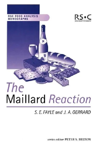 Buy Maillard Reaction (English, Peter S. Belton | Sian E. Fayle | Juliet A. Gerrard) — BookShops.in