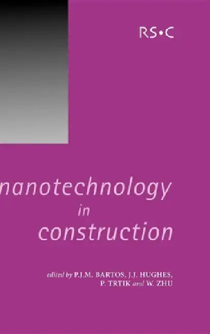 Buy Nanotechnology in Construction | by Peter J. M. Bartos | John J. Hughes | Pavel Trtik | Royal Society of Chemistry | by Peter J. M. Bartos | John J. Hughes | Pavel Trtik | Royal Society of Chemistry | by Peter J. M. Bartos | John J. Hughes | Pavel Trtik | Royal Society of Chemistry | by Peter J. M. Bartos | John J. Hughes | Pavel Trtik | Royal Society of Chemistry | by Peter J. M. Bartos | John J. Hughes | Pavel Trtik | Royal Society of Chemistry | by Peter J. M. Bartos | John J. Hughes | Pavel — BookShops.in