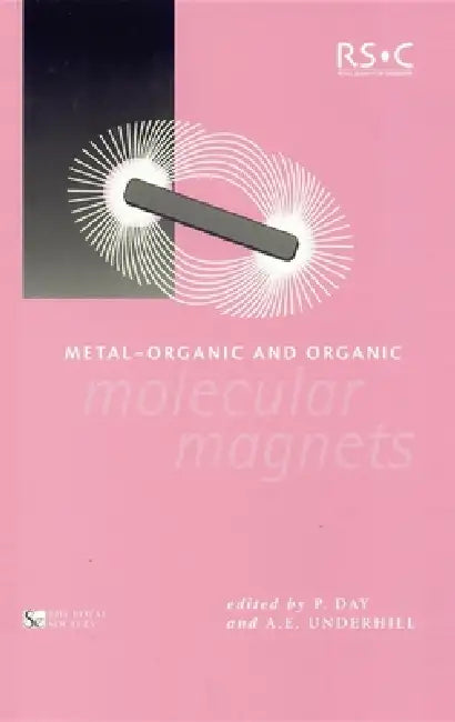 Buy Metal-Organic and Organic Molecular Magnets (English, Peter Day | Alan E. Underhill) — BookShops.in