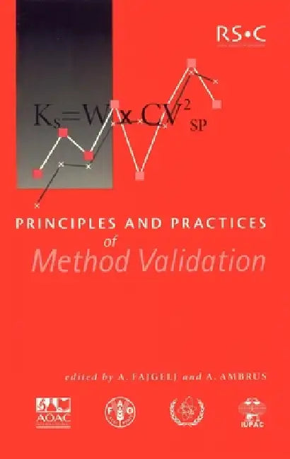 Buy Principles and Practices of Method Validation (English, A. Fajgelj | A. Ambrus) — BookShops.in