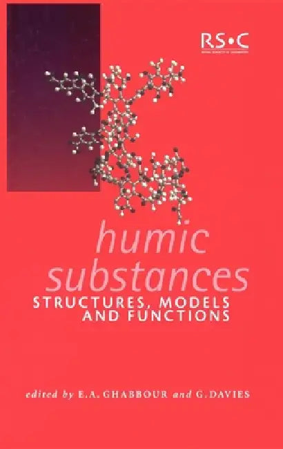Buy Humic Substances | by E. A. Ghabbour | G. Davies | Royal Society of Chemistry | by E. A. Ghabbour | G. Davies | Royal Society of Chemistry | by E. A. Ghabbour | G. Davies | Royal Society of Chemistry | by E. A. Ghabbour | G. Davies | Royal Society of Chemistry | by E. A. Ghabbour | G. Davies | Royal Society of Chemistry | by E. A. Ghabbour | G. Davies | Royal Society of Chemistry | by E. A. Ghabbour | G. Davies | Royal Society of Chemistry | by E. A. Ghabbour | G. Davies | Royal Society of Chemi — BookShops.in