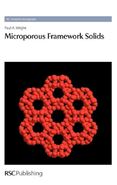 Buy Microporous Framework Solids (English, Paul A. Wright | Joe A. Connor) — BookShops.in