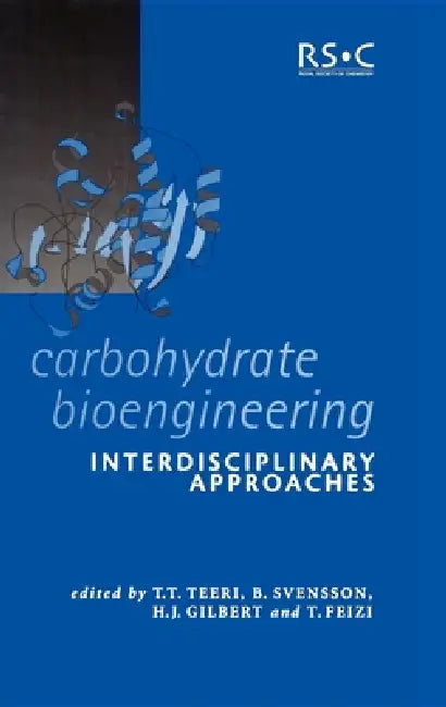 Buy Carbohydrate Bioengineering (English, Tuula T. Teeri | Birte Svensson | H. J. Gilbert) — BookShops.in