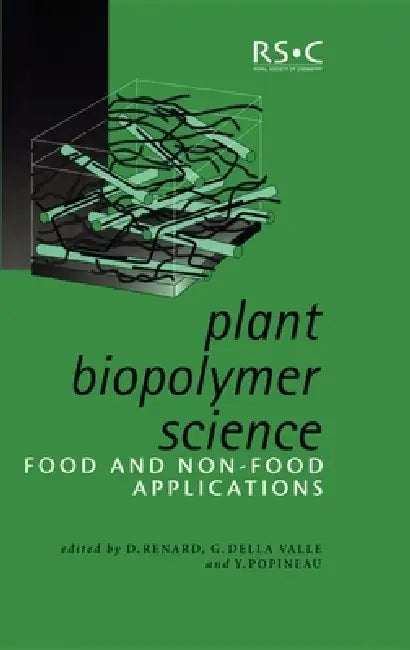 Buy Plant Biopolymer Science | by Denis Renard | Paul Colonna | Guy D. Valle | Royal Society of Chemistry | by Denis Renard | Paul Colonna | Guy D. Valle | Royal Society of Chemistry | by Denis Renard | Paul Colonna | Guy D. Valle | Royal Society of Chemistry | by Denis Renard | Paul Colonna | Guy D. Valle | Royal Society of Chemistry | by Denis Renard | Paul Colonna | Guy D. Valle | Royal Society of Chemistry | by Denis Renard | Paul Colonna | Guy D. Valle | Royal Society of Chemistry | by Denis Re — BookShops.in