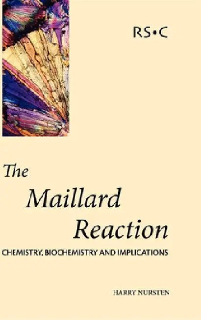 Maillard Reaction (English, H. E. Nursten)