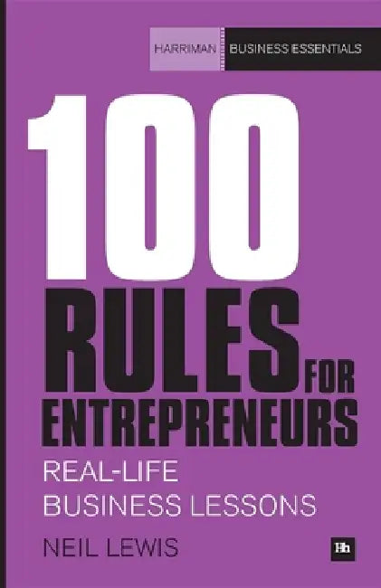 Buy 100 Rules for Entrepreneurs (English, Neil Lewis) β BookShops.in
