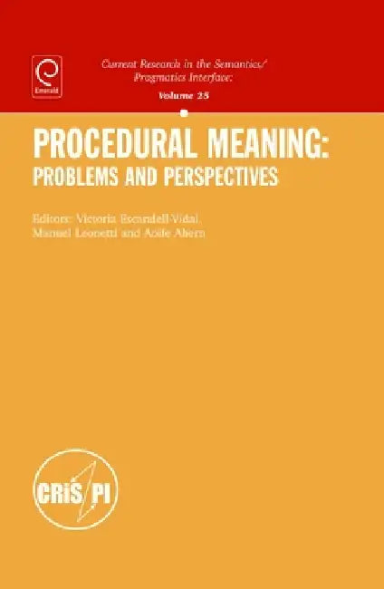 Buy Procedural Meaning | by Victoria Escandell-Vidal | Manuel Leonetti | Aoife Ahern | Brill | by Victoria Escandell-Vidal | Manuel Leonetti | Aoife Ahern | Brill | by Victoria Escandell-Vidal | Manuel Leonetti | Aoife Ahern | Brill | by Victoria Escandell-Vidal | Manuel Leonetti | Aoife Ahern | Brill | by Victoria Escandell-Vidal | Manuel Leonetti | Aoife Ahern | Brill | by Victoria Escandell-Vidal | Manuel Leonetti | Aoife Ahern | Brill | by Victoria Escandell-Vidal | Manuel Leonetti | Aoife Ahern — BookShops.in
