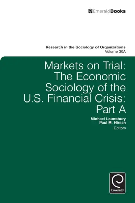 Buy Markets on Trial (English, Paul M. Hirsch | Michael Lounsbury) — BookShops.in
