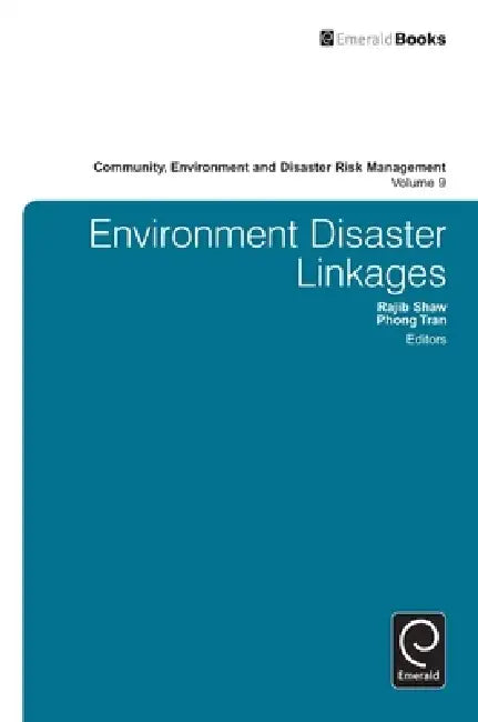 Buy Environment Disaster Linkages | by Phong Tran | Rajib Shaw | Emerald Group Publishing | by Phong Tran | Rajib Shaw | Emerald Group Publishing | by Phong Tran | Rajib Shaw | Emerald Group Publishing | by Phong Tran | Rajib Shaw | Emerald Group Publishing | by Phong Tran | Rajib Shaw | Emerald Group Publishing | by Phong Tran | Rajib Shaw | Emerald Group Publishing | by Phong Tran | Rajib Shaw | Emerald Group Publishing | by Phong Tran | Rajib Shaw | Emerald Group Publishing | by Phong Tran | Raji — BookShops.in