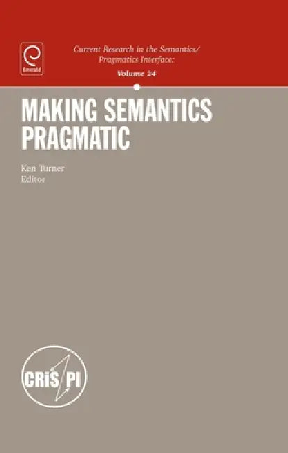 Buy Making Semantics Pragmatic (English, Ken Turner) — BookShops.in